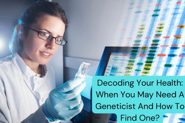 How To Find A Geneticist