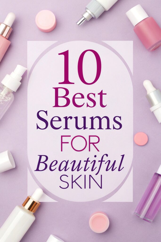 10 Best Non-Toxic Skin Serum Picks Skin