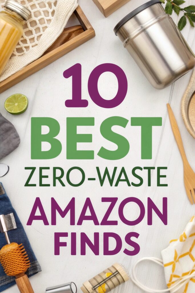 10 Best Zero-Waste Products Amazon 2025