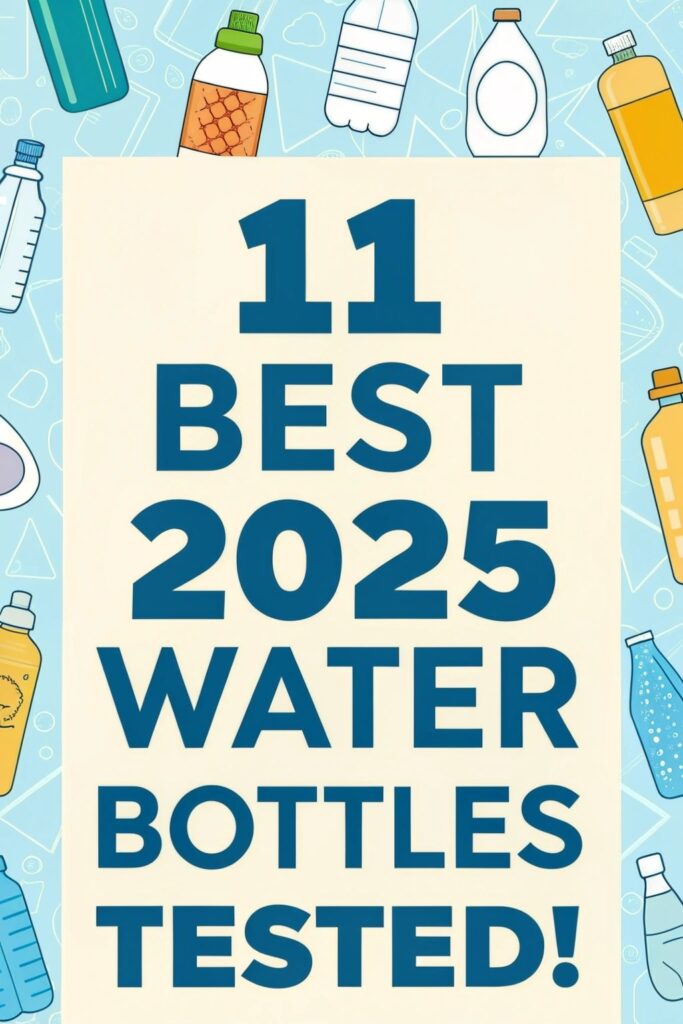 11 Best Reusable Water Bottles Of 2025