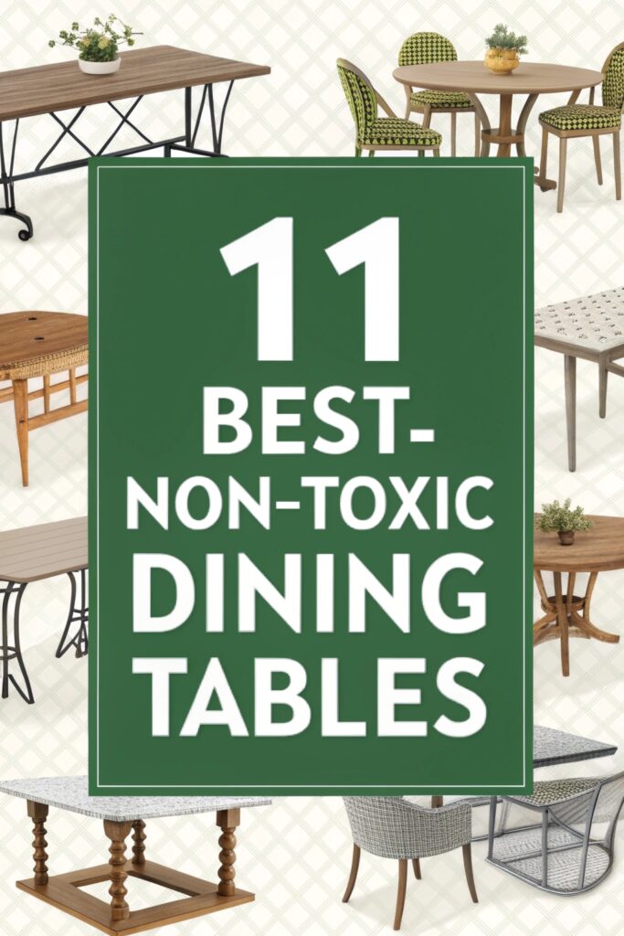 11 Best Non-Toxic Dining Tables Wood