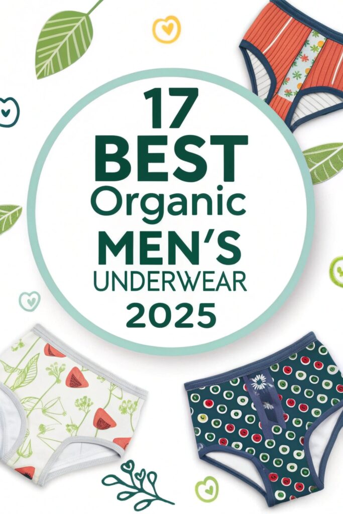 17 Best Sustainable Organic Mens Underwear 2025