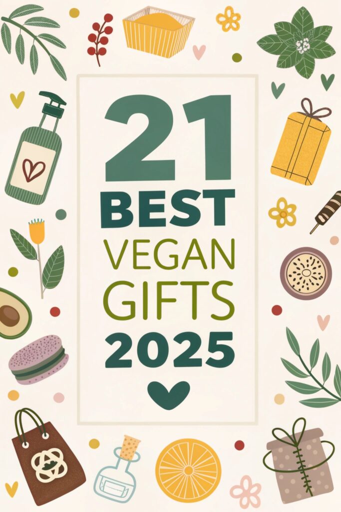 21 Very Best Vegan Gifts For Everyone