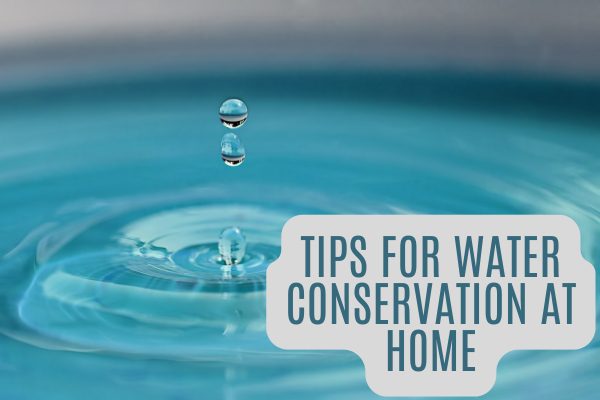 Tips for Water Conservation at Home