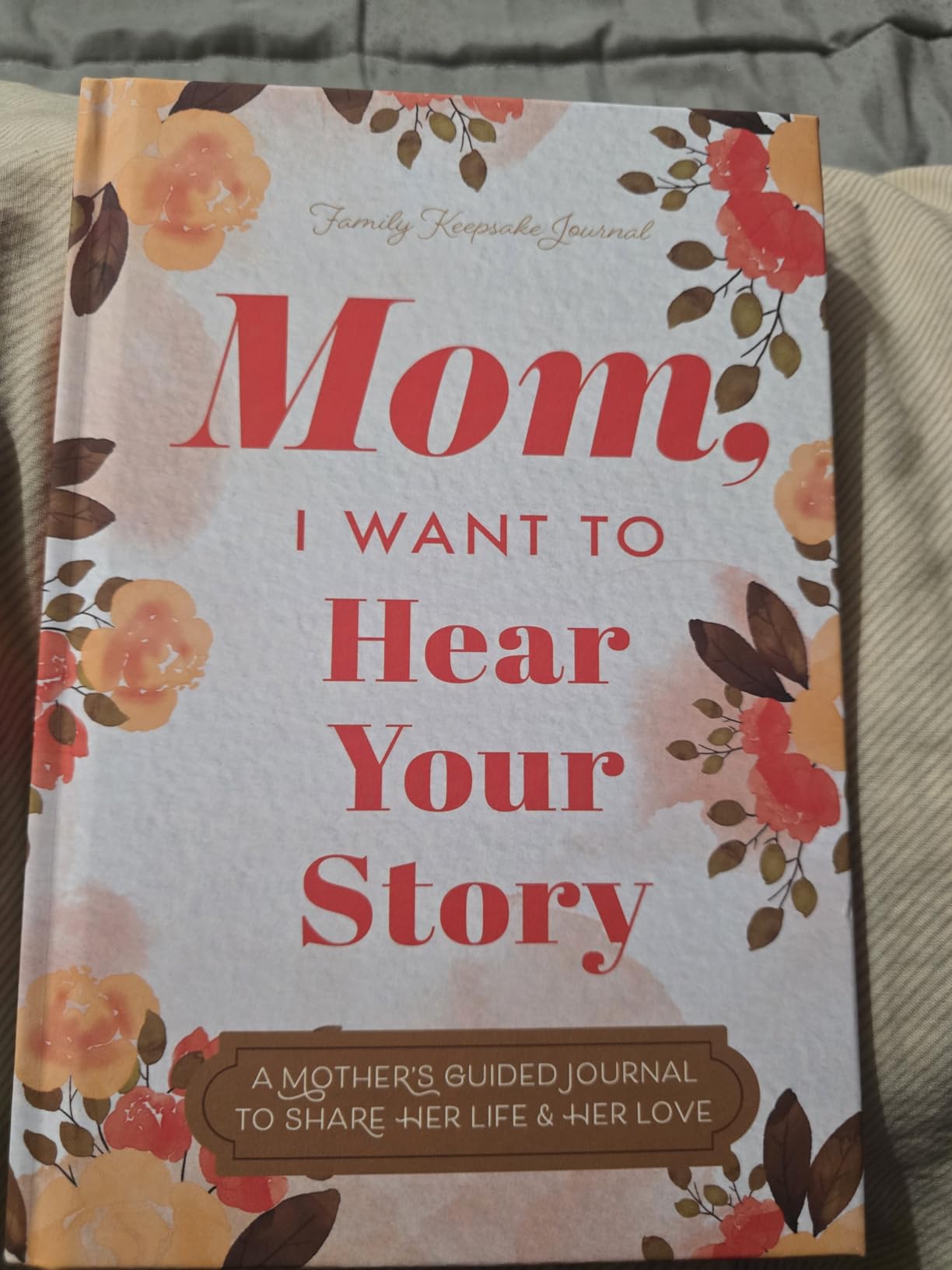 Mom, I Want to Hear Your Story: A Mother's Guided Journal To Share Her Life & Her Love (Hear Your Story Books) - Customer Photo 2
