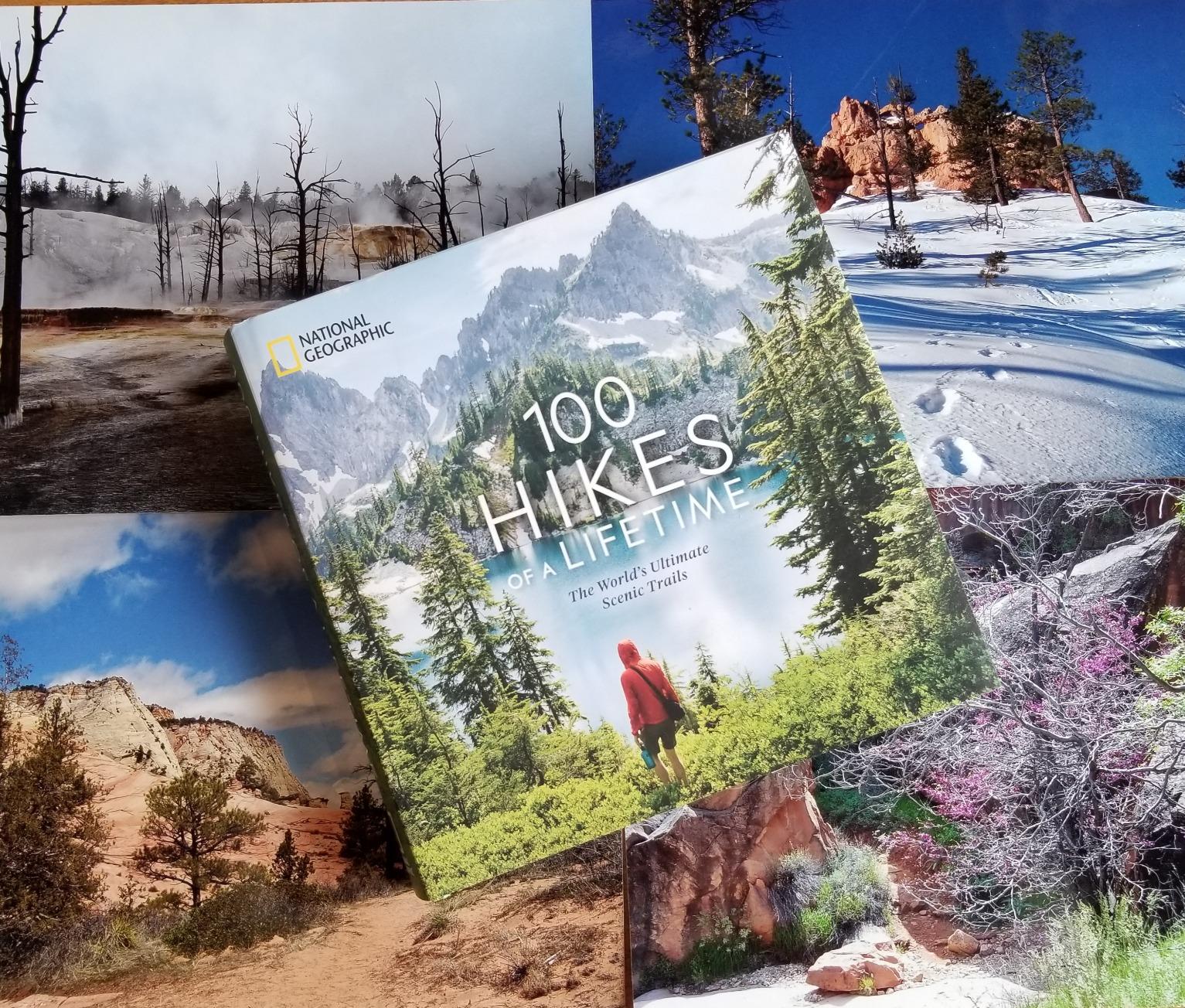 100 Hikes of a Lifetime: The World's Ultimate Scenic Trails (100 of a Lifetime) - Customer Photo 2