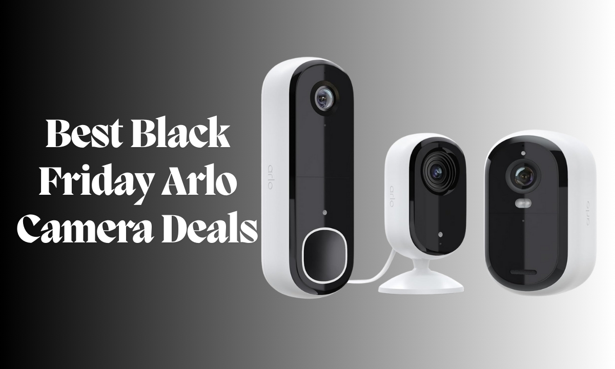 Best Black Friday Arlo Camera Deals