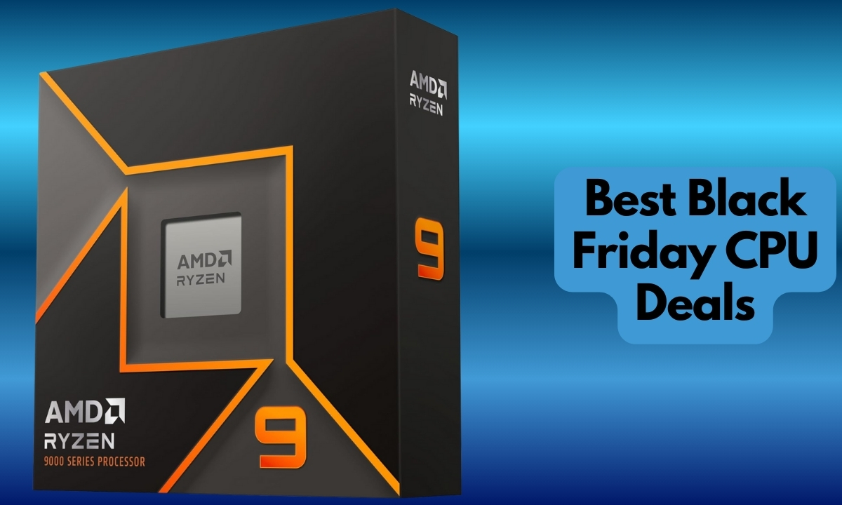 Best Black Friday CPU Deals