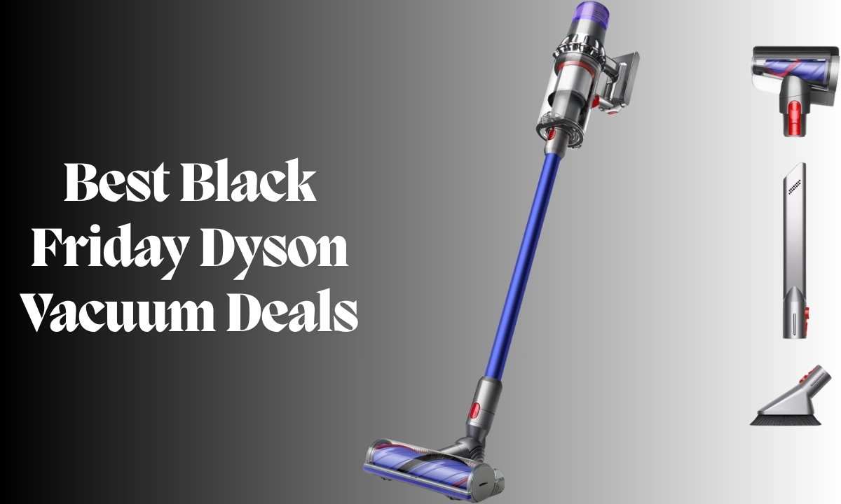 Best Black Friday Dyson Vacuum Deals