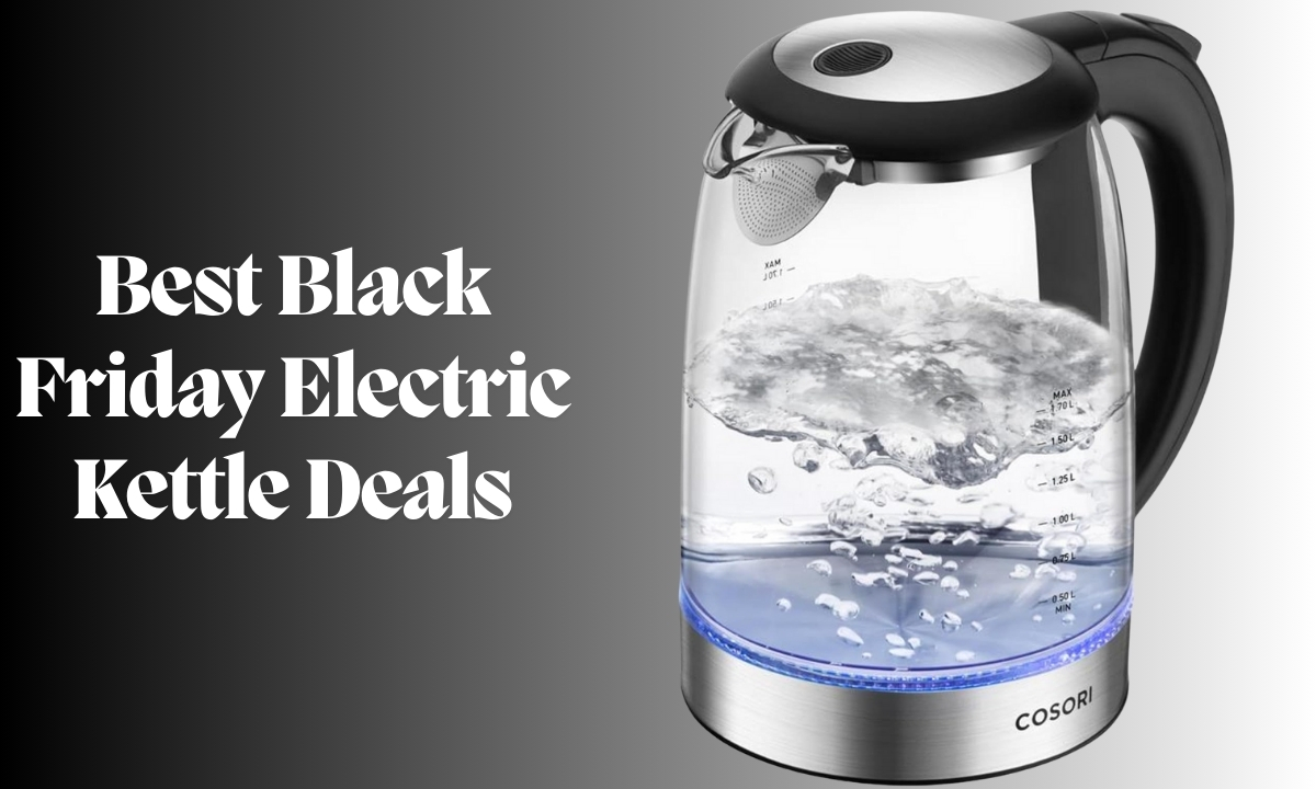 Best Black Friday Electric Kettle Deals