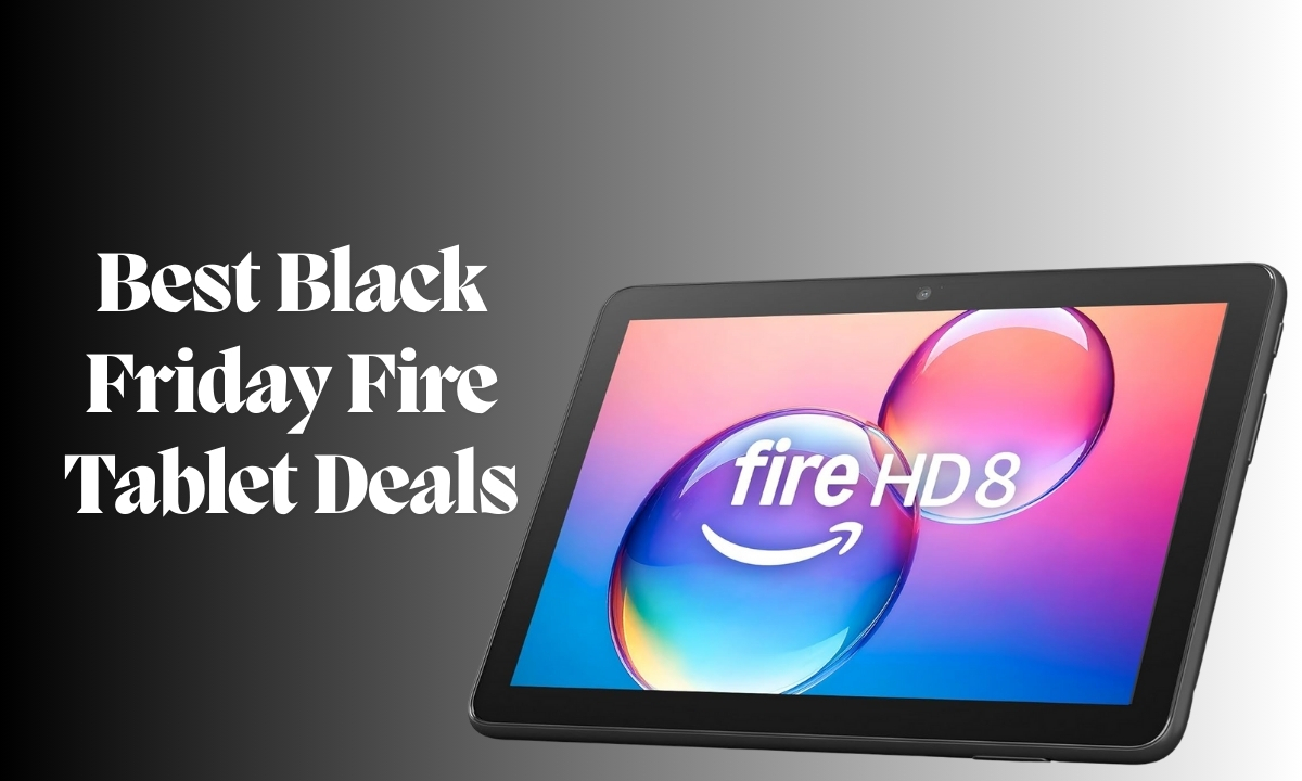 Best Black Friday Fire Tablet Deals