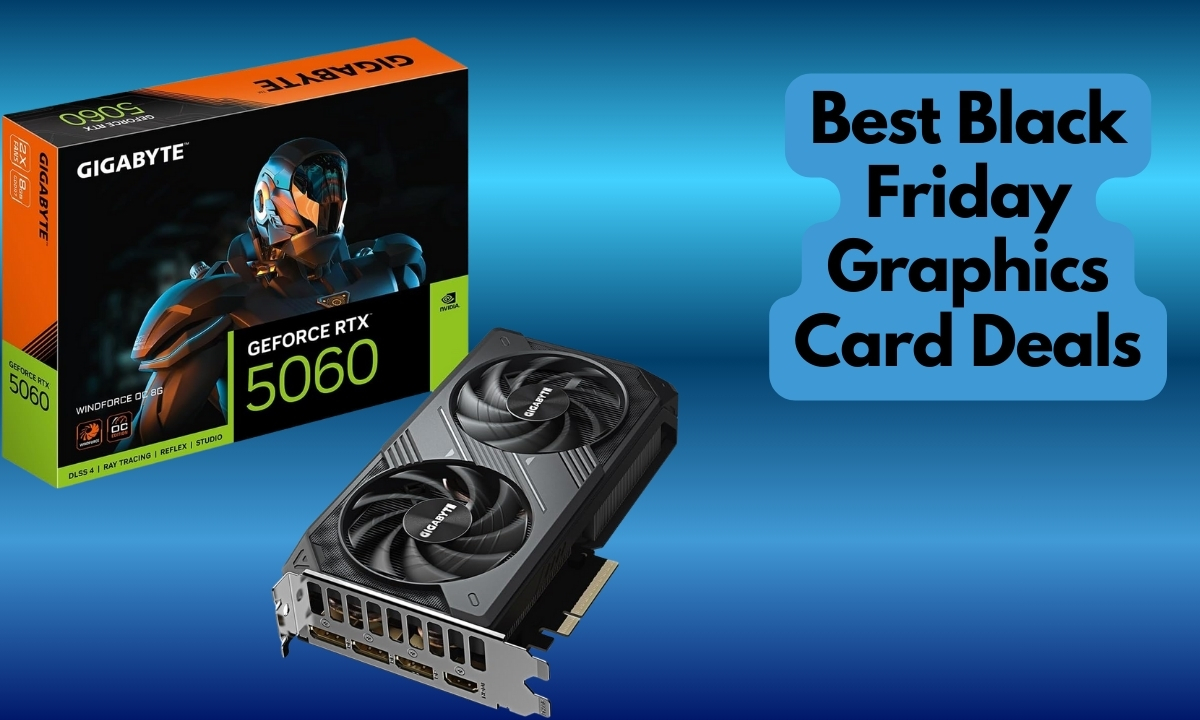 Best Black Friday Graphics Card Deals