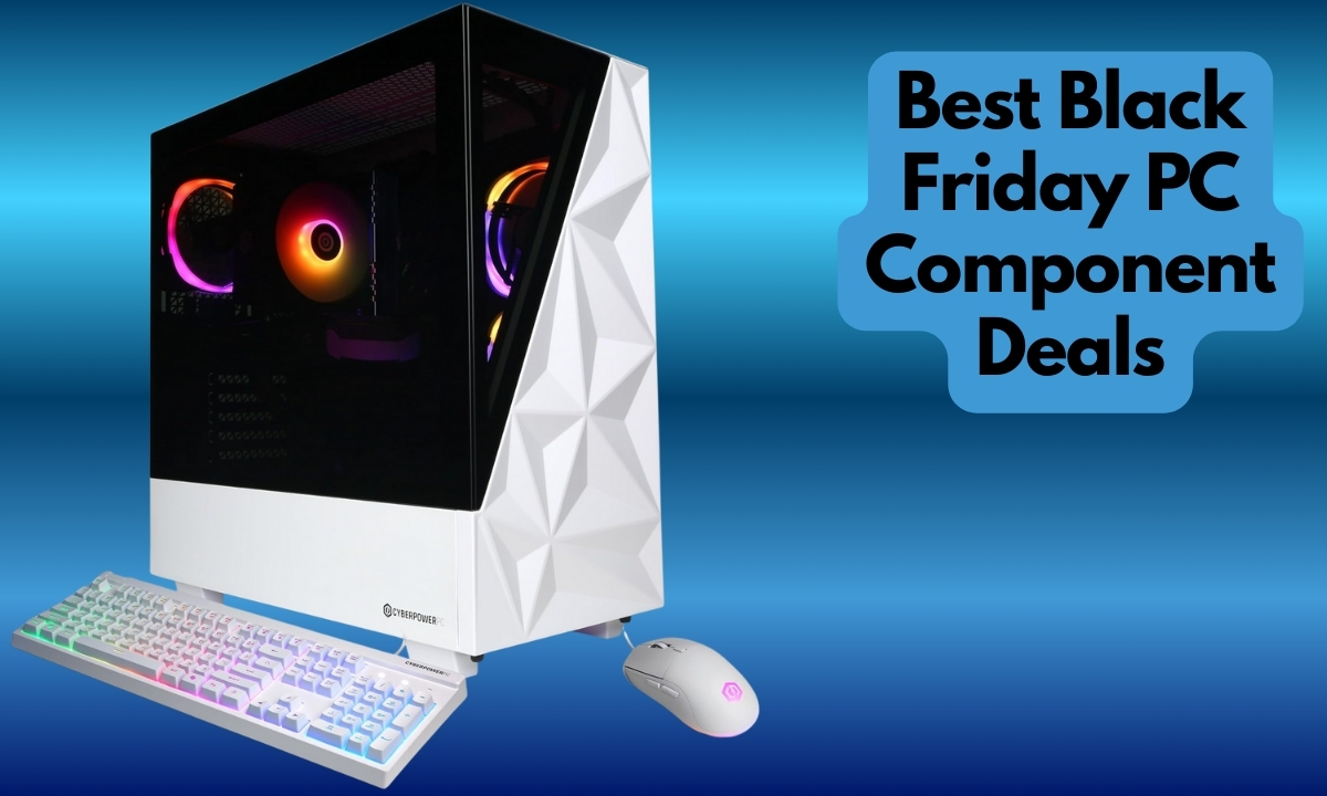 Best Black Friday PC Component Deals