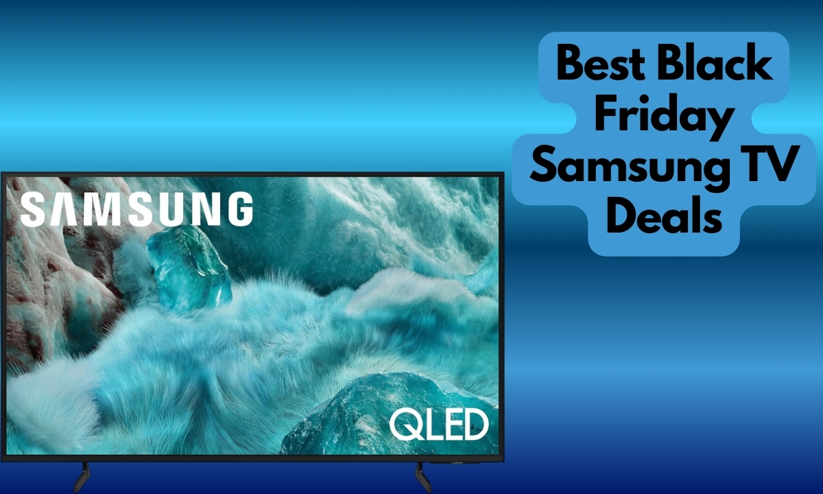 Best Black Friday Samsung TV Deals