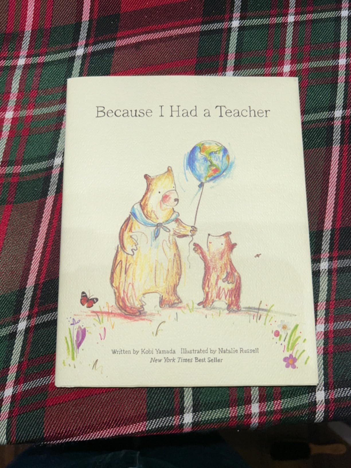 Because I Had a Teacher — New York Times best seller - Customer Photo 1