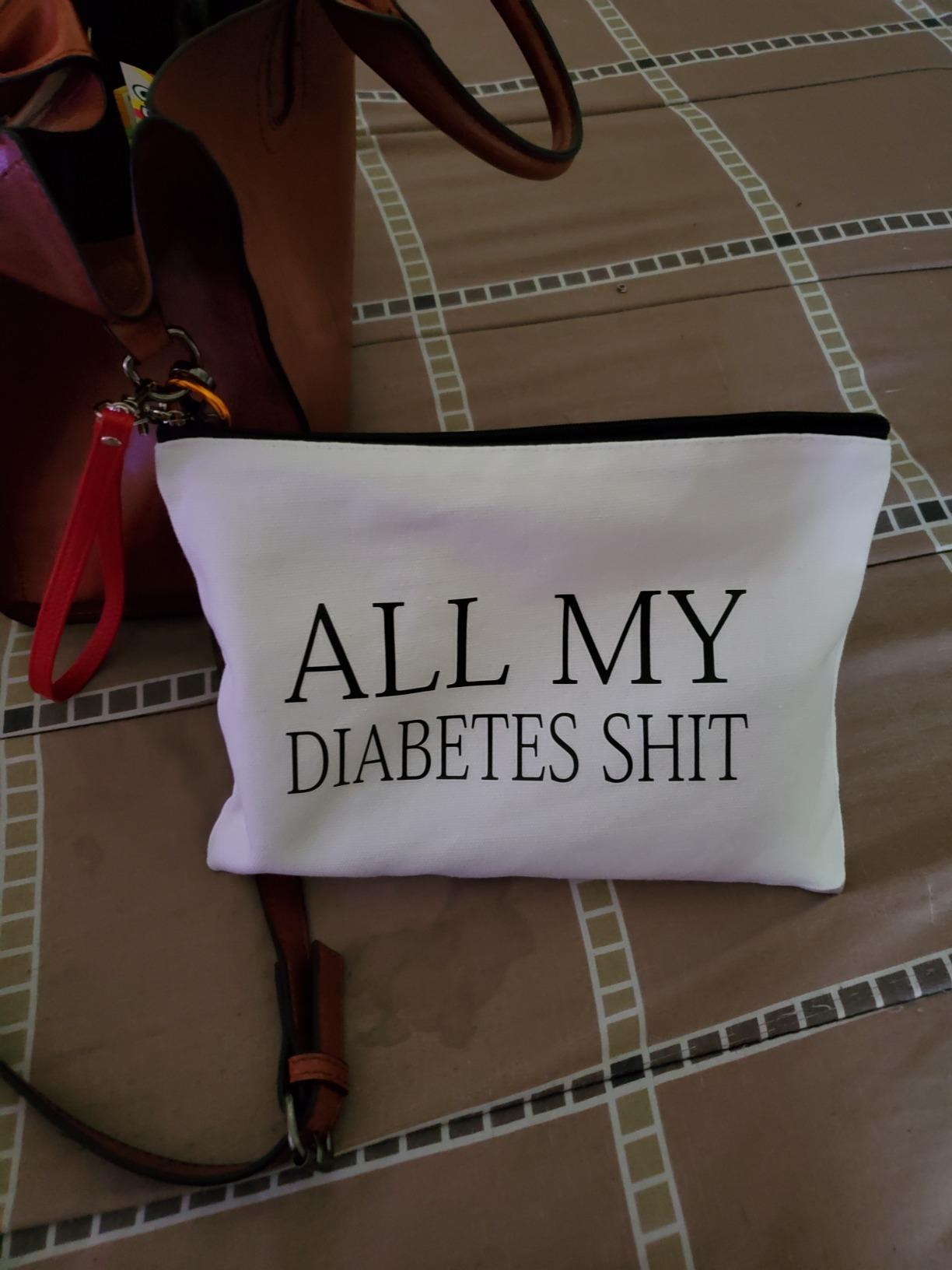 All My Diabetes Shit Funny Diabetic Travel Bag Pouch Personalized Gift for Diabetic Emergency Supply Bag for Grandma Grandpa Mom Dad Sister Brother for Birthday Christmas Gifts - Customer Photo 2