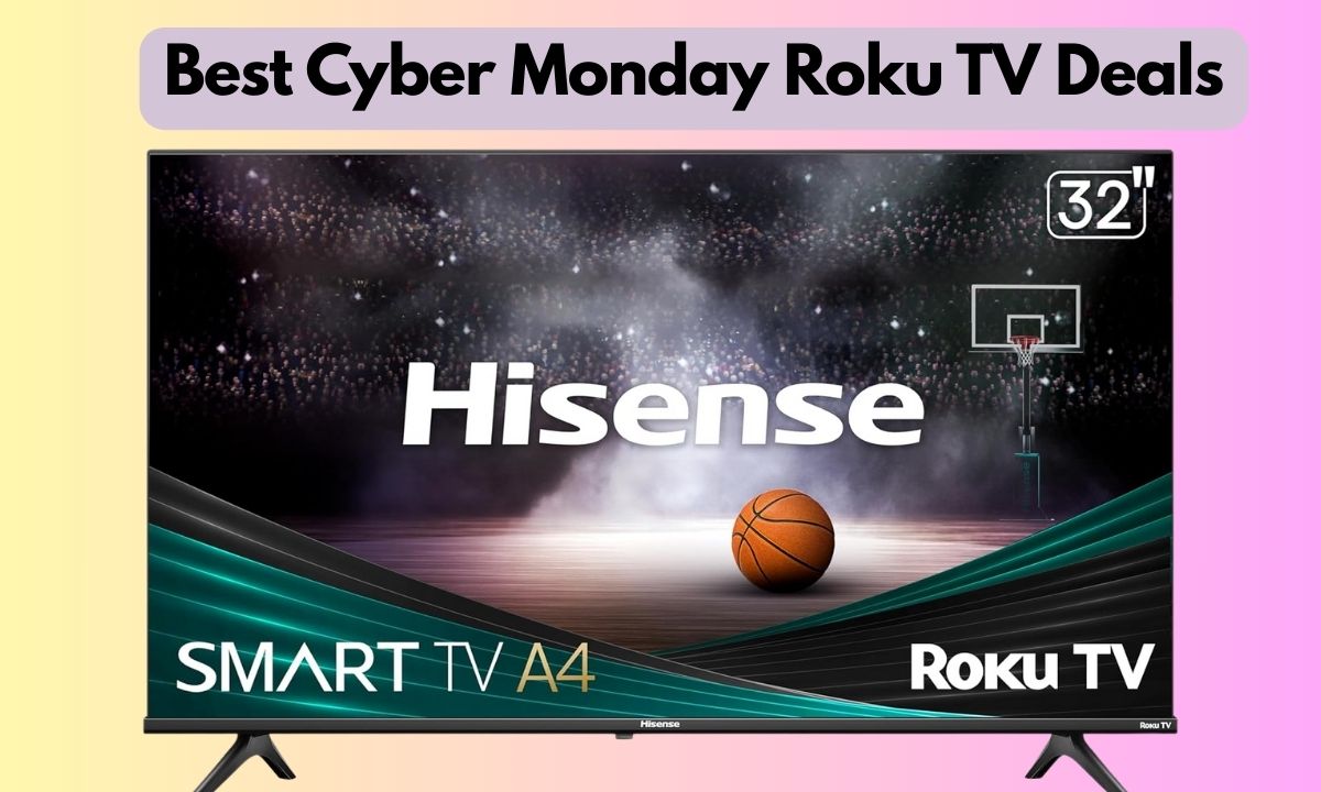 Best Cyber Monday Roku TV Deals