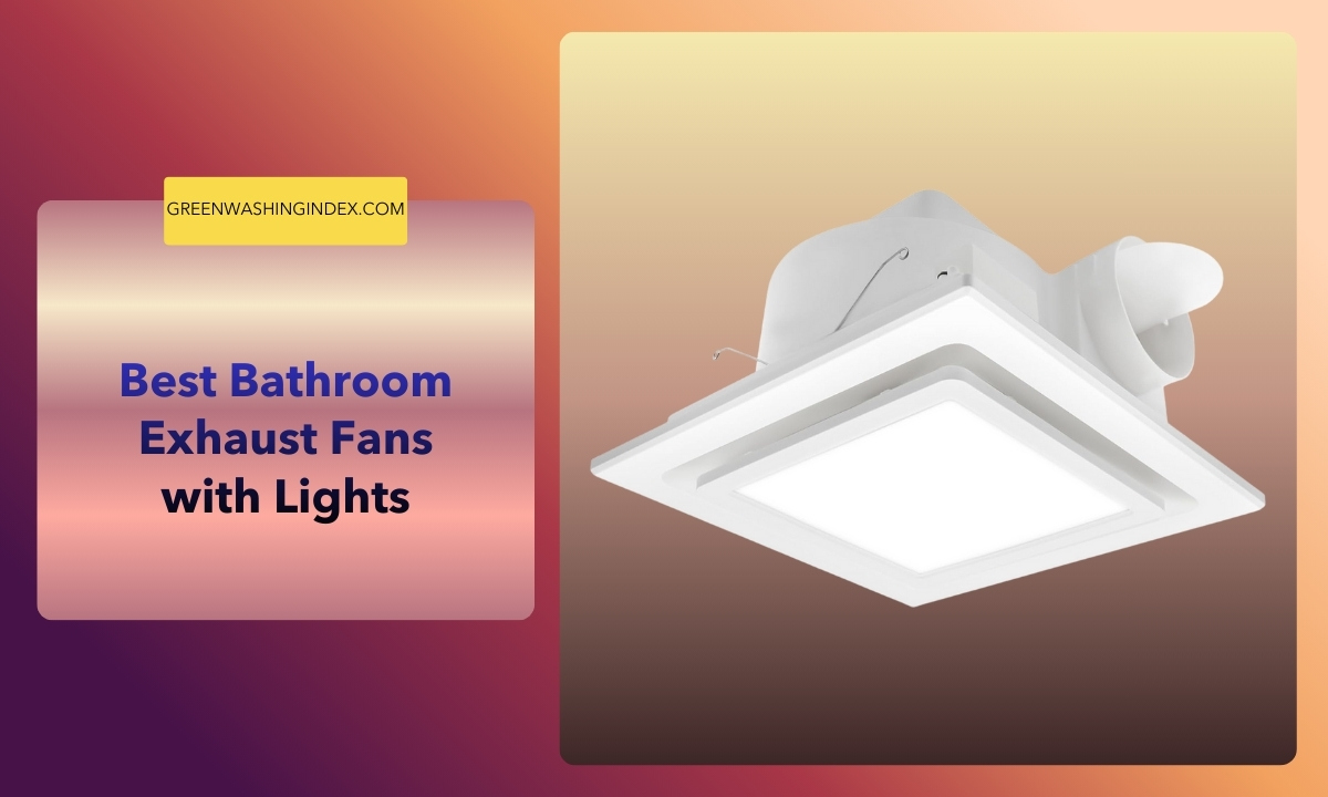 Best Bathroom Exhaust Fans with Lights