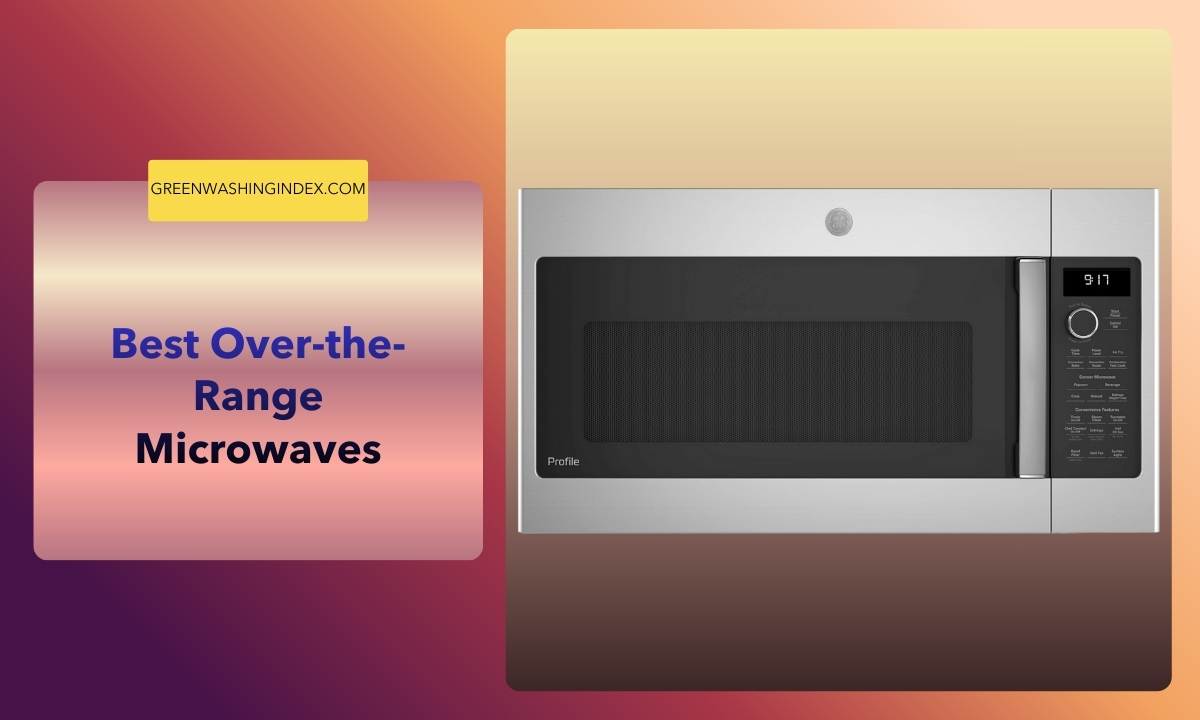 Best Over-the-Range Microwaves